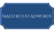 Google Adwords para Micro e Pequenas Empresas